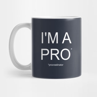 Funny Procrastination T-Shirt Mug